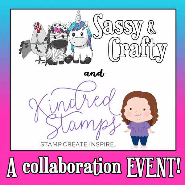 Collaboration with Sassy & Crafty