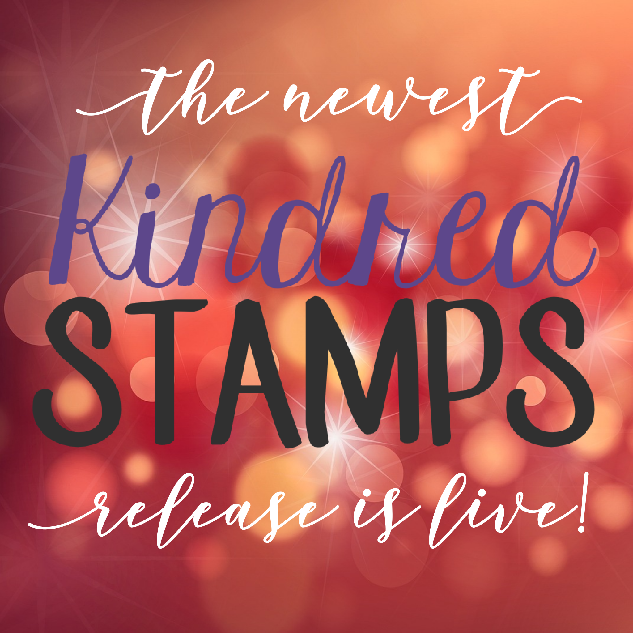 July 2019 Kindred Stamps Release