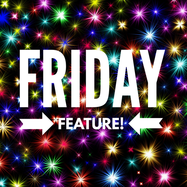 Friday Feature 08-31-2018
