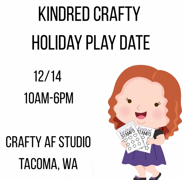 Kindred Crafty Play Date - Tacoma, WA