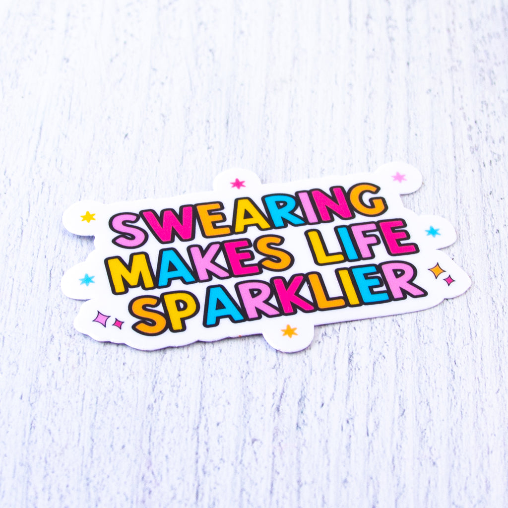 Swearing Makes Life Sparklier Decal